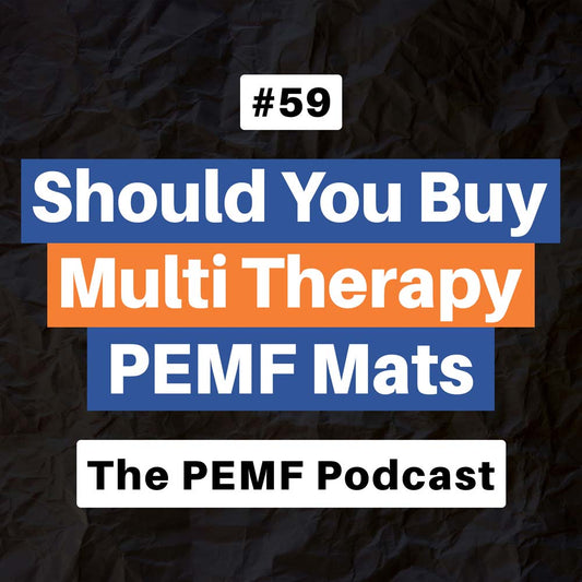 Episode 59. Should You Buy an Infrared / Multi-Therapy PEMF Mat? Is It Worth It? – 2025 Review