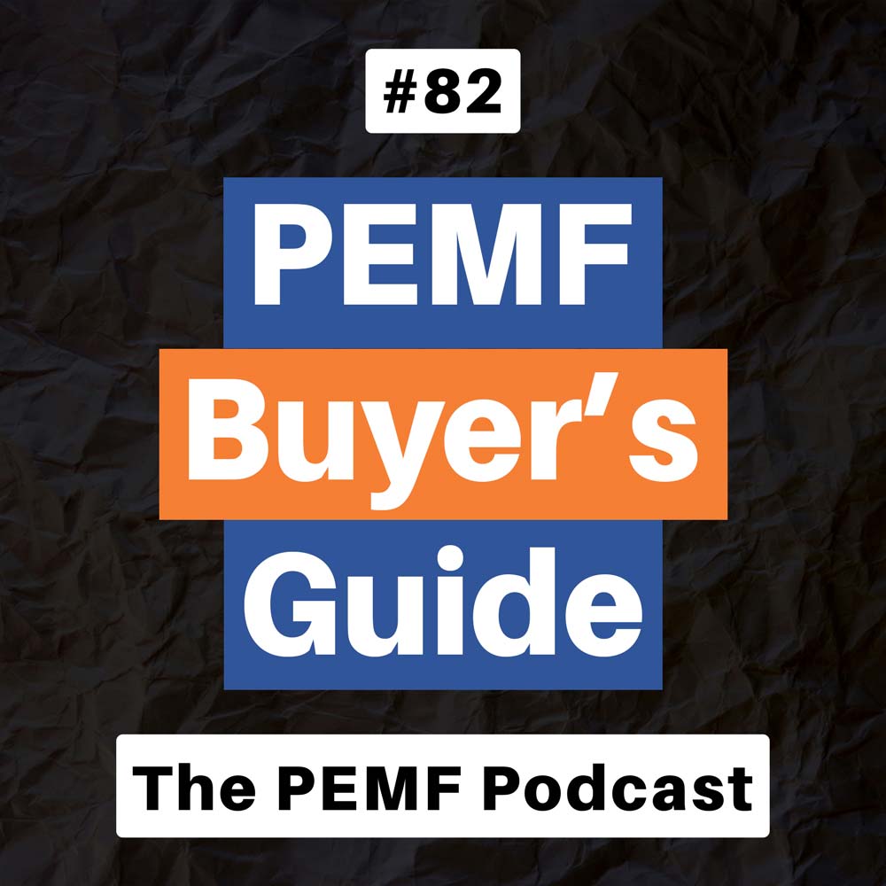 Episode 82. PEMF Therapy Device/ Mat Buyer's Guide 2026